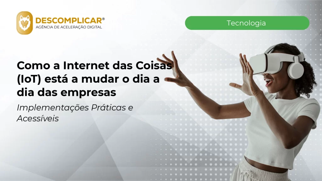 Artigos 4 como a internet das coisas iot esta a mudar o 1