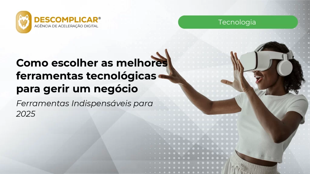Artigos 1 como escolher as melhores ferramentas tecnologi 1