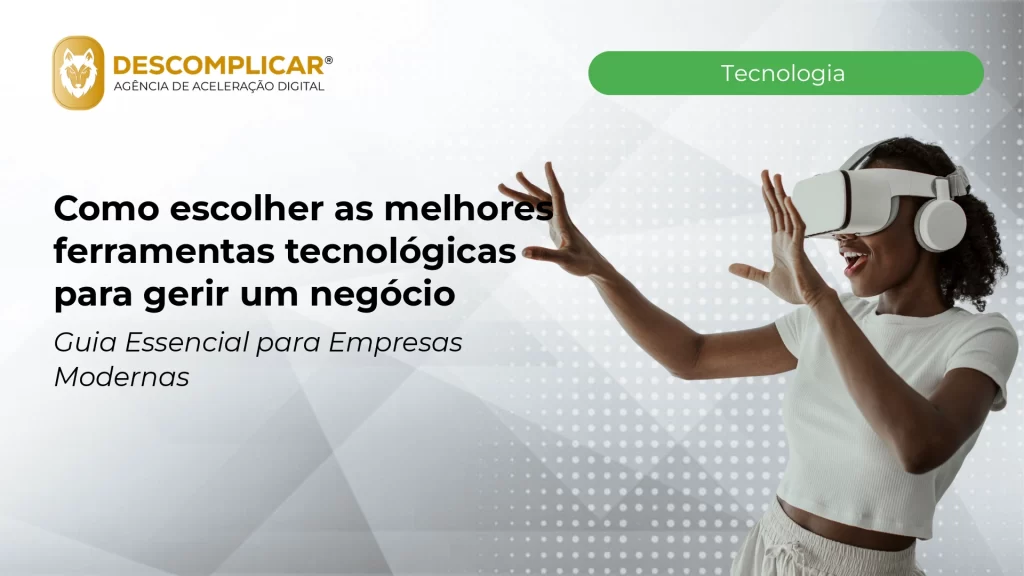 Artigos 4 como escolher as melhores ferramentas tecnologi