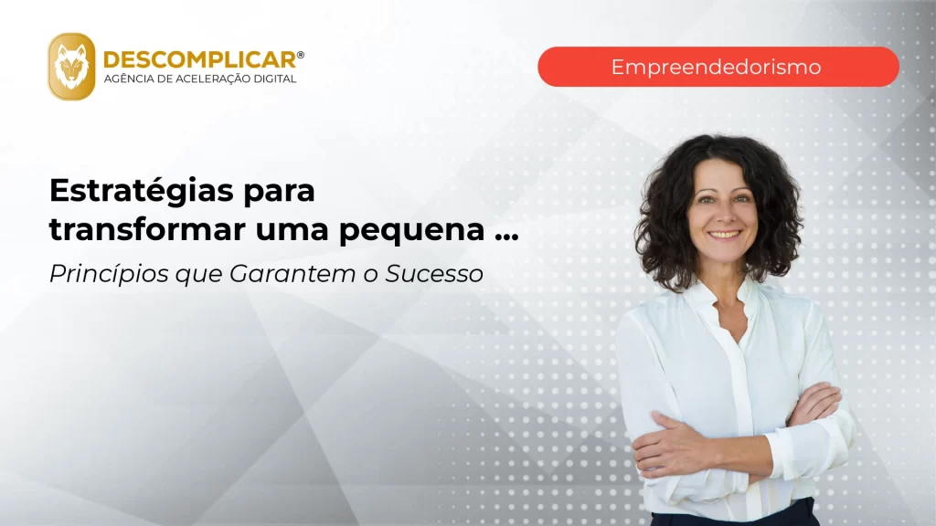Artigos 2 estrategias para transformar uma pequena empres