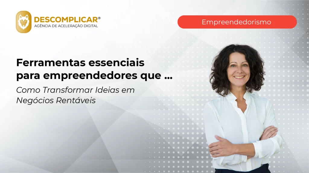 Artigos 2 ferramentas essenciais para empreendedores que 1 1