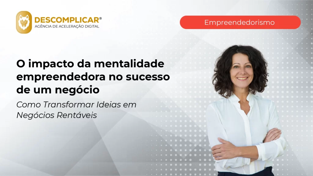 Artigos 4 o impacto da mentalidade empreendedora no suces 2