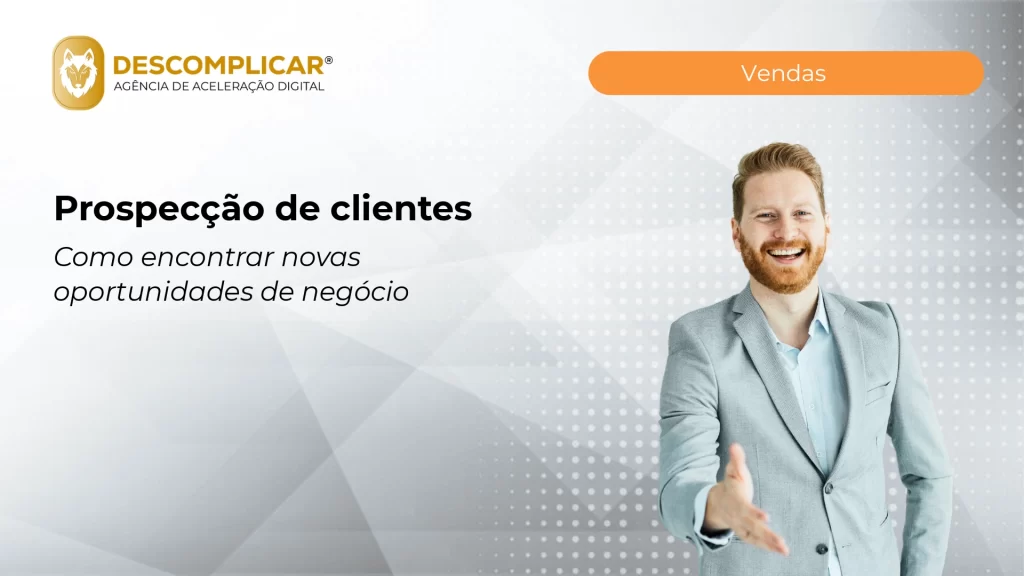 Artigos 6 prospeccao de clientes como encontrar novas op