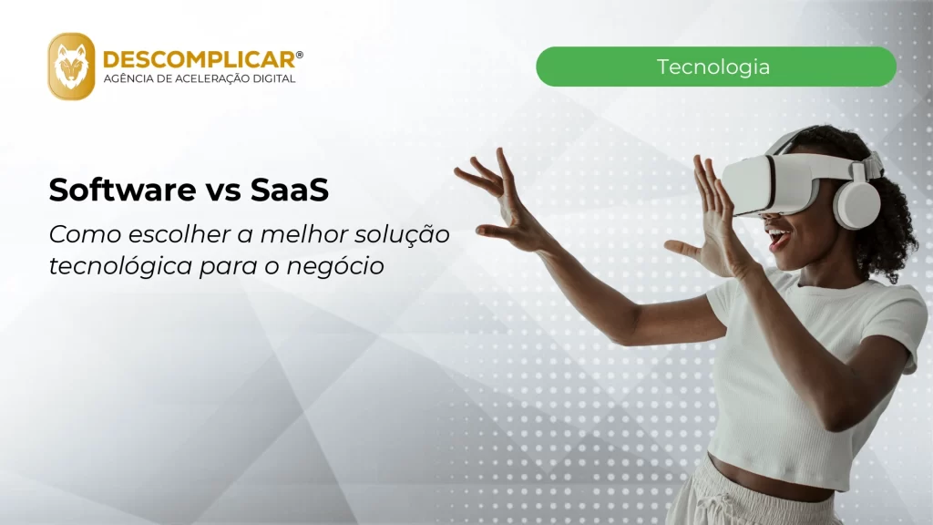 Artigos 3 software vs saas como escolher a melhor soluca 1