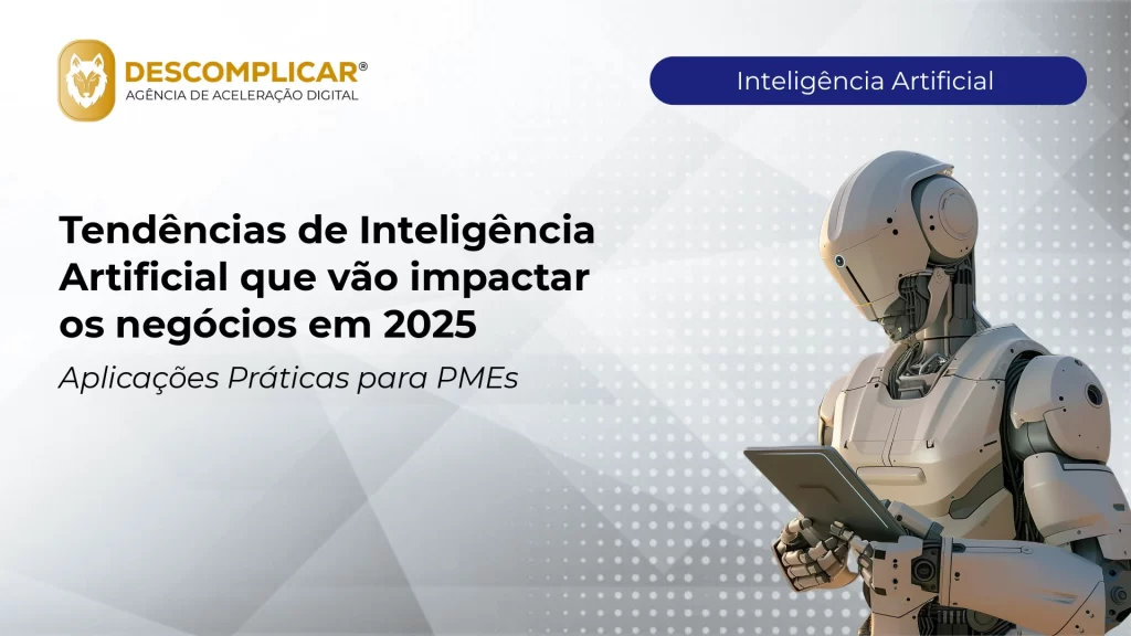 Artigos 3 tendencias de inteligencia artificial que vao i