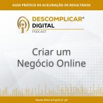 Descomplicar digital Como criar um negócio online de sucesso!