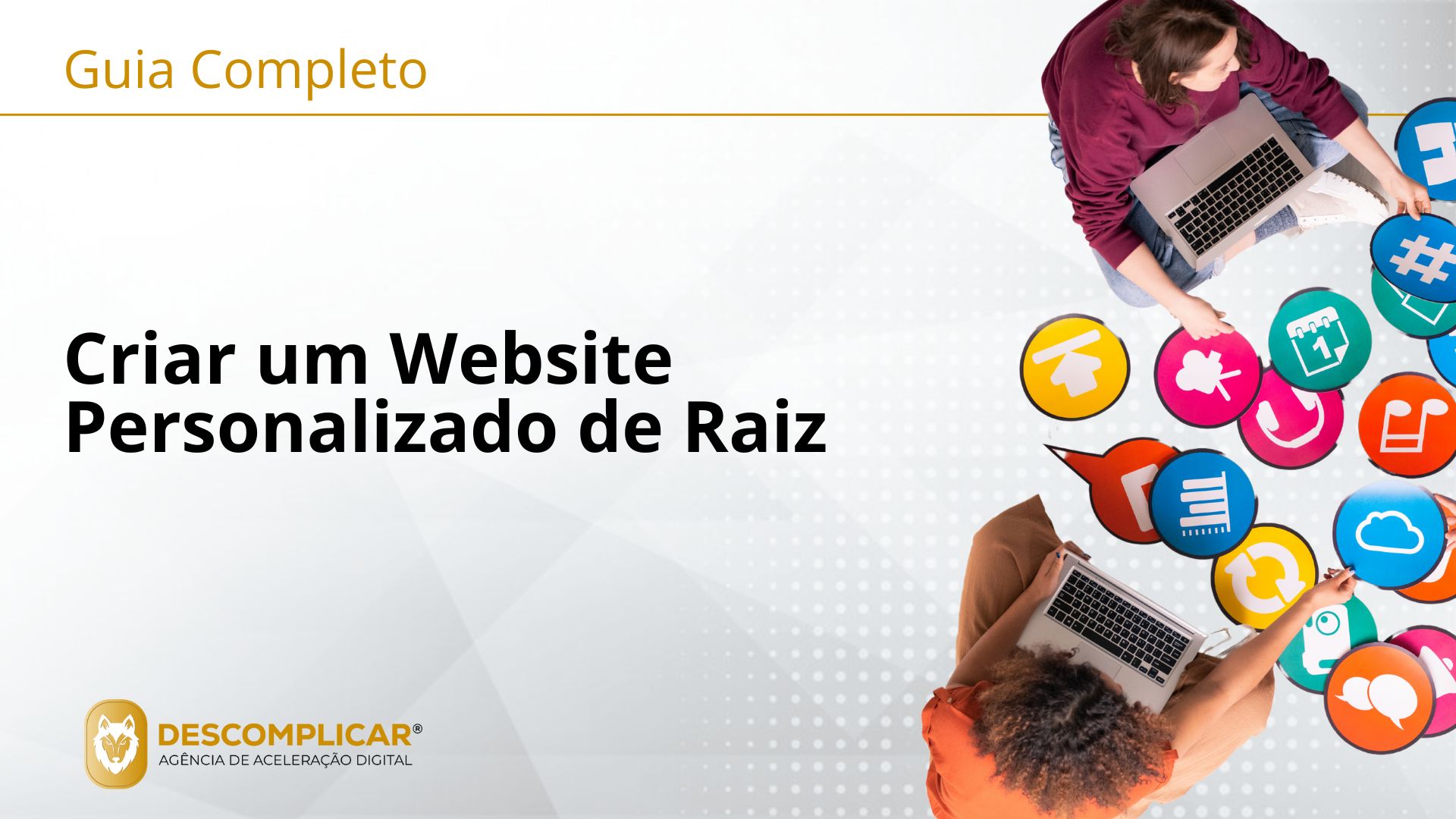 Quando um template não é suficiente. Este guia ensina a criar um website personalizado que resolve desafios de negócio únicos, oferece uma performance de elite e cria uma vantagem competitiva real.