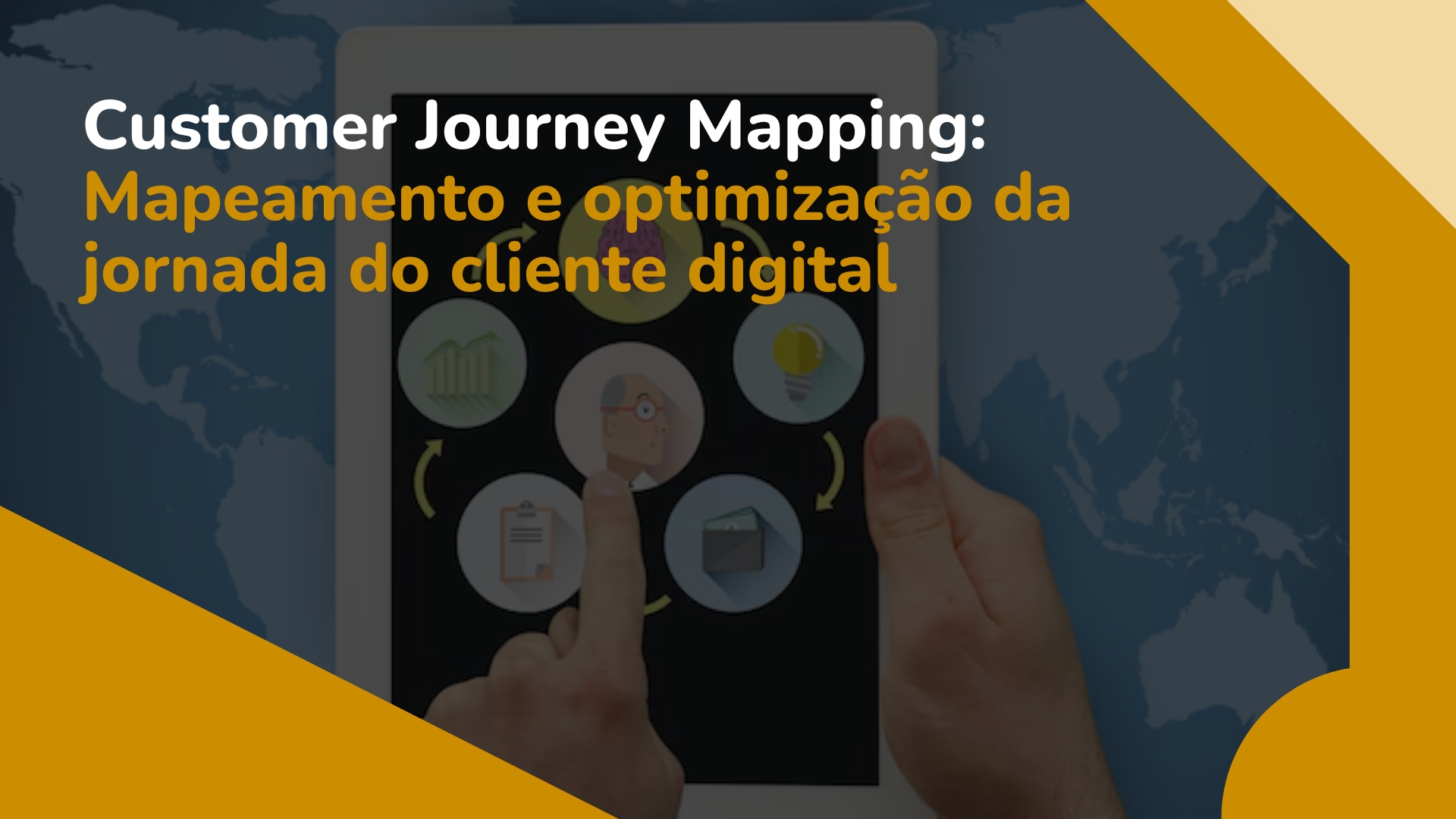 Customer Journey Mapping: Mapeamento e Optimização da Jornada do Cliente