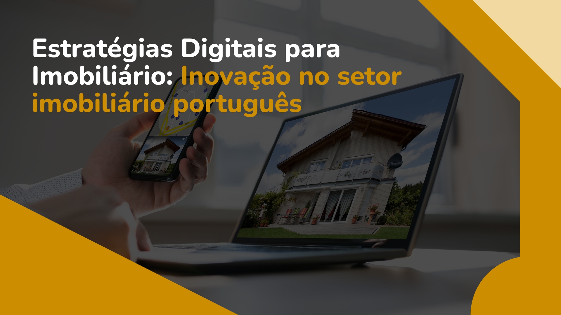 Estratégias Digitais para Imobiliário: Inovação no Setor Imobiliário Português