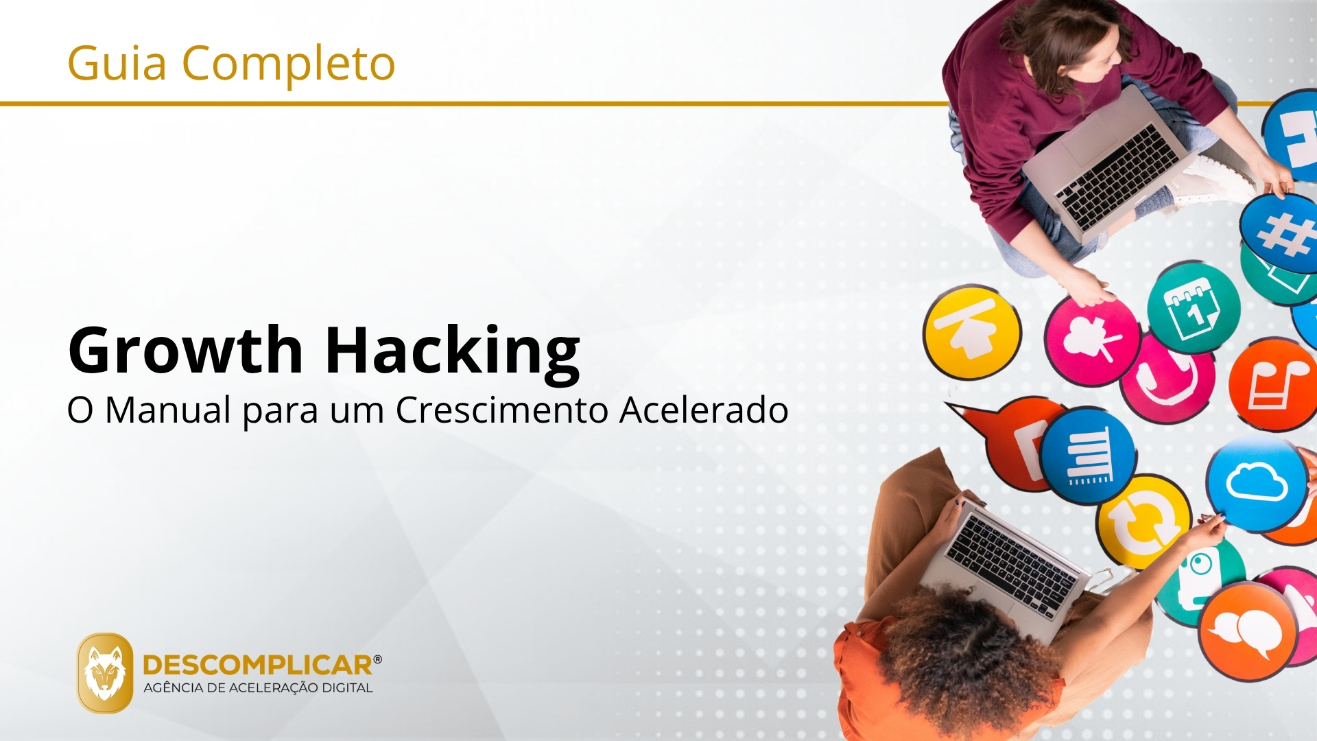 Guia Completo de Growth Hacking O Manual para um Crescimento Acelerado
