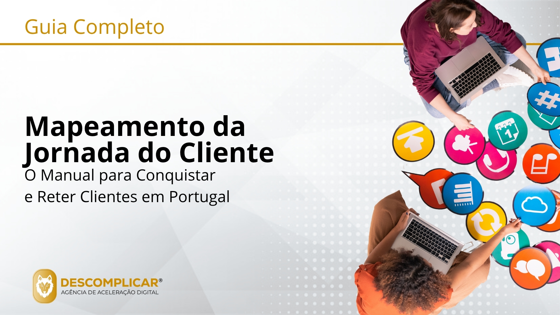 Guia Completo de Mapeamento da Jornada do Cliente De Pontos de Contacto a Relações Duradouras: O Manual para Conquistar e Reter Clientes em Portugal