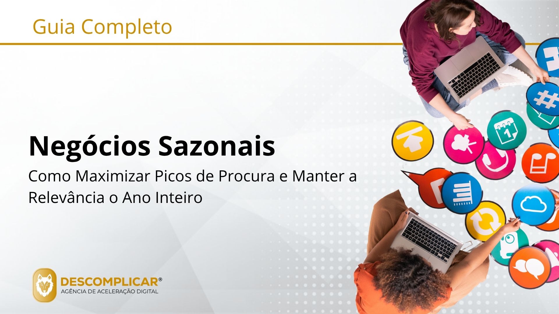 Um guia essencial para negócios sazonais. Aprenda a maximizar as vendas na época alta e a manter o engagement, a equipa e a faturação durante a época baixa com estratégias de marketing e gestão inteligentes.