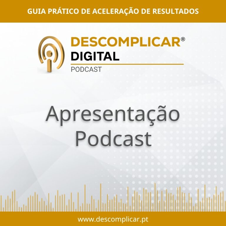 apresentação podcast descomplicar digital marketing digital do futuro